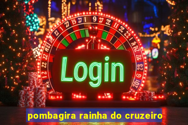 pombagira rainha do cruzeiro